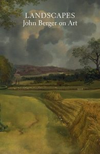Descargar Landscapes: John Berger on Art pdf, epub, ebook