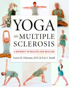 Descargar Yoga and Multiple Sclerosis: A Journey to Health and Healing pdf, epub, ebook