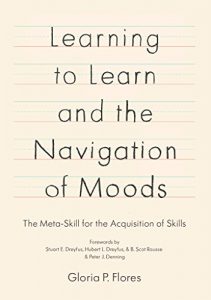 Descargar Learning to Learn and the Navigation of Moods: The Meta-Skill for the Acquisition of Skills (English Edition) pdf, epub, ebook