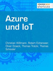 Descargar Azure und IoT (shortcuts 161) (German Edition) pdf, epub, ebook