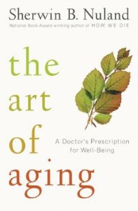 Descargar The Art of Aging: A Doctor’s Prescription for Well-Being pdf, epub, ebook