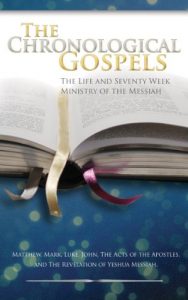 Descargar The Chronological Gospels: The Life and Seventy Week Ministry of the Messiah (English Edition) pdf, epub, ebook