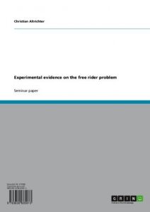 Descargar Experimental evidence on the free rider problem pdf, epub, ebook