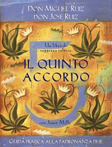 Descargar Il quinto accordo (Nuove frontiere del pensiero) pdf, epub, ebook