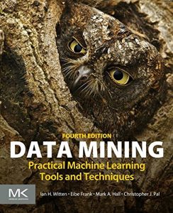 Descargar Data Mining: Practical Machine Learning Tools and Techniques (Morgan Kaufmann Series in Data Management Systems) pdf, epub, ebook