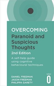 Descargar Overcoming Paranoid and Suspicious Thoughts, 2nd Edition (Overcoming Books) (English Edition) pdf, epub, ebook