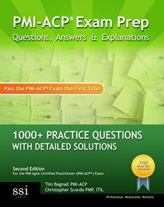 Descargar PMI-ACP Exam Prep: 1000+ PMI-ACP Practice Questions with Detailed Solutions (English Edition) pdf, epub, ebook
