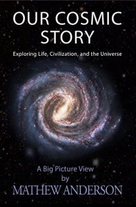 Descargar Our Cosmic Story: Exploring Life, Civilization, and the Universe (English Edition) pdf, epub, ebook