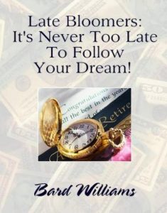 Descargar Late Bloomers: It’s Never Too Late To Follow Your Dream! (English Edition) pdf, epub, ebook