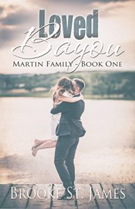 Descargar Loved Bayou (Martin Family Book 1) (English Edition) pdf, epub, ebook