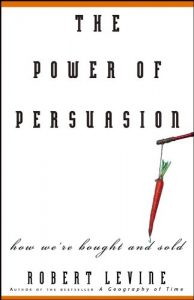 Descargar The Power of Persuasion: How We’re Bought and Sold pdf, epub, ebook