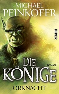 Descargar Die Könige: Orknacht (Die Könige 1) (German Edition) pdf, epub, ebook