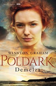 Descargar Demelza: A Novel of Cornwall 1788-1790 (Poldark Book 2) pdf, epub, ebook