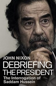 Descargar Debriefing the President: The Interrogation of Saddam Hussein pdf, epub, ebook