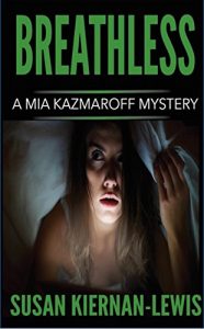 Descargar Breathless: Book 3 of the Mia Kazmaroff Mysteries (Mia Kazmaroff Mystery Series) (English Edition) pdf, epub, ebook