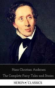Descargar Hans Christian Andersen: Fairy Tales and Stories (Heron Classics) pdf, epub, ebook