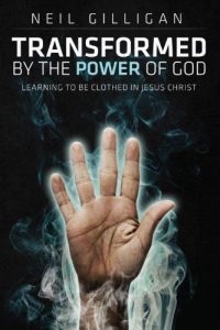 Descargar Transformed by the Power of God: Learning to Be Clothed in Jesus Christ pdf, epub, ebook