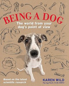 Descargar Being a Dog: The world from your dog’s point of view (English Edition) pdf, epub, ebook