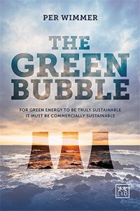 Descargar The Green Bubble: Our Future Energy Needs and Why Alternative Energy is Not the Answer (English Edition) pdf, epub, ebook