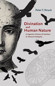 Descargar Divination and Human Nature: A Cognitive History of Intuition in Classical Antiquity pdf, epub, ebook