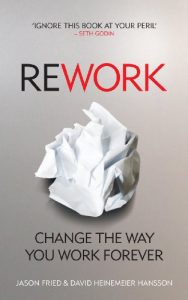 Descargar ReWork: Change the Way You Work Forever pdf, epub, ebook