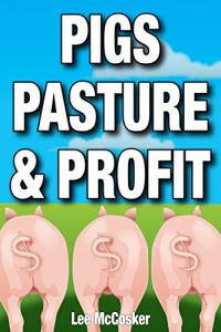 Descargar Pigs, Pasture & Profit (English Edition) pdf, epub, ebook