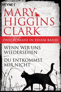 Descargar Wenn wir uns wiedersehen/Du entkommst mir nicht – (2in1-Bundle): Zwei Thriller in einem Band (German Edition) pdf, epub, ebook