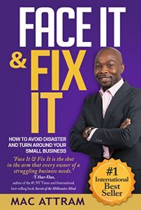 Descargar Face It & Fix It: How to Avoid Disaster and Turn Around Your Small Business (English Edition) pdf, epub, ebook