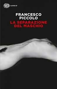 Descargar La separazione del maschio (Super ET) (Italian Edition) pdf, epub, ebook