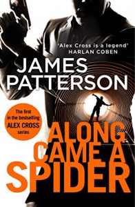 Descargar Along Came a Spider: (Alex Cross 1) pdf, epub, ebook