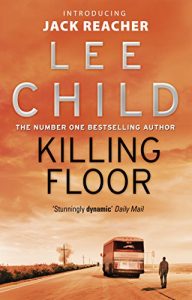 Descargar Killing Floor (Jack Reacher, Book 1) pdf, epub, ebook