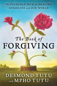 Descargar The Book of Forgiving: The Fourfold Path for Healing Ourselves and Our World pdf, epub, ebook