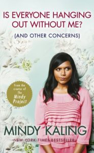 Descargar Is Everyone Hanging Out Without Me?: (And other concerns) pdf, epub, ebook