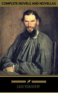 Descargar Leo Tolstoy: The Classics Collection [19 Novels and Novellas] (Golden Deer Classics) pdf, epub, ebook
