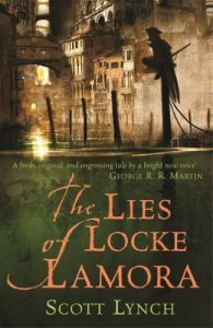 Descargar The Lies of Locke Lamora: The Gentleman Bastard Sequence, Book One (Gentleman Bastards) pdf, epub, ebook