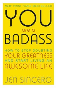 Descargar You are a Badass: How to Stop Doubting Your Greatness and Start Living an Awesome Life (English Edition) pdf, epub, ebook