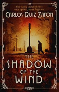 Descargar The Shadow Of The Wind (The Cemetery of Forgotten Series Book 1) pdf, epub, ebook