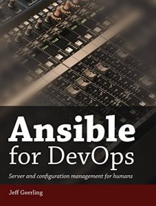 Descargar Ansible for DevOps: Server and configuration management for humans (English Edition) pdf, epub, ebook