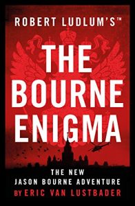 Descargar Robert Ludlum’s (TM) The Bourne Enigma (Jason Bourne) pdf, epub, ebook