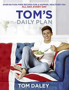 Descargar Tom’s Daily Plan: Over 80 fuss-free recipes for a happier, healthier you. All day, every day. pdf, epub, ebook