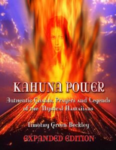Descargar Kahuna Power: Authentic Chants, Prayers and Legends of the Mystical Hawaiians (English Edition) pdf, epub, ebook