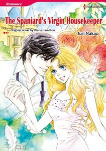 Descargar THE SPANIARD’S VIRGIN HOUSEKEEPER (Harlequin comics) pdf, epub, ebook