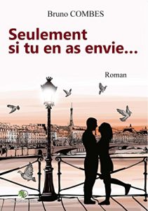 Descargar Seulement si tu en as envie … (French Edition) pdf, epub, ebook