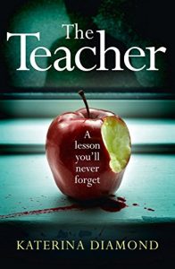 Descargar The Teacher: A shocking and compelling new crime thriller – NOT for the faint-hearted! pdf, epub, ebook