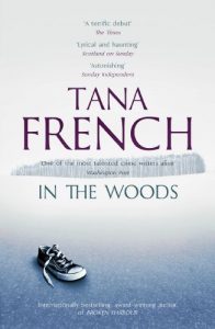 Descargar In the Woods: Dublin Murder Squad:  1 (Dublin Murder Squad series) pdf, epub, ebook