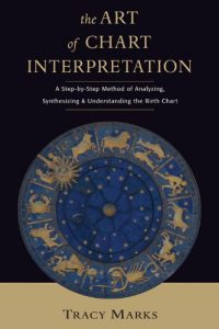 Descargar The Art of Chart Interpretation: A Step-by-Step Method for Analyzing, Synthesizing, and Understanding the Birth Chart pdf, epub, ebook