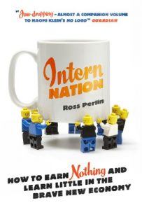 Descargar Intern Nation: How to Earn Nothing and Learn Little in the Brave New Economy pdf, epub, ebook