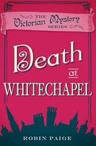 Descargar Death at Whitechapel (The Victorian Mystery Series) pdf, epub, ebook