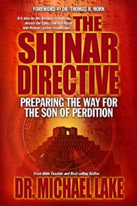 Descargar The Shinar Directive: Preparing the Way for the Son of Perdition’s Return (English Edition) pdf, epub, ebook