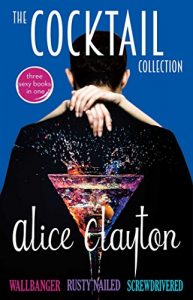 Descargar The Cocktail Collection: Wallbanger, Rusty Nailed, and Screwdrivered (The Cocktail Series) (English Edition) pdf, epub, ebook